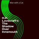 H.P. Lovecraft's The Shadow Over Innsmouth Audiobook