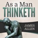 As a Man Thinketh Audiobook