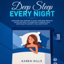 Deep Sleep Every Night: Meditation and Hypnosis to Quiet Your Mind: Discover Secret Methods to Signi Audiobook