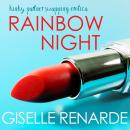 Rainbow Night: Kinky Partner Swapping Erotica Audiobook