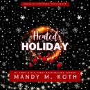 Heated Holiday Audiobook