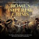 Cover of Rome’s Imperial Crisis: The History of the Roman Empire in the 3rd Century after Severus Alexander’s Assassination
