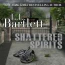 Shattered Spirits Audiobook
