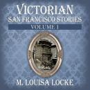 Victorian San Francisco Stories Audiobook