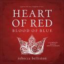 Heart of Red, Blood of Blue Audiobook