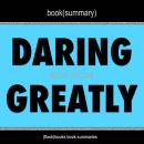 Book Summary of Daring Greatly by Brené Brown Audiobook