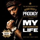 Cover of My Infamous Life: The Autobiography of Mobb Deep's Prodigy