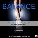 Balance: The Art of Balance in your Life Audiobook