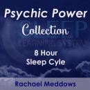 8 Hour Sleep Cycle - Psychic Power Collection Audiobook