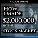 How I Made $2,000,000 in the Stock Market Audiobook