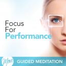 Focus for Performance Audiobook