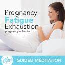 Pregnancy Fatigue Management Audiobook