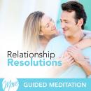 Relationship Resolutions Audiobook