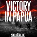 Victory in Papua Audiobook