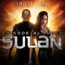 Touch: Sulan, Episode 4 Audiobook