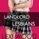 The Landlord and the Lesbians Audiobook