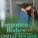 Forgotten Bodies: Spanking Erotic Romance Audiobook
