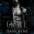 Crave: A Dark Captive Romance Audiobook