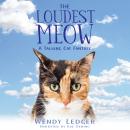 The Loudest Meow: A Talking Cat Fantasy Audiobook