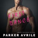 The First Dance: A Gay First Time Romance Audiobook