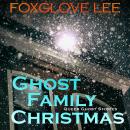 Ghost Family Christmas Audiobook