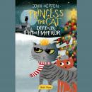 Princess the Cat Defeats the Emperor: A Cat and Dog Children's Book Christmas Caper Audiobook