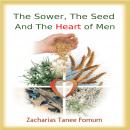 Sower Seed and The Hearts of Men Audiobook