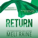 Return, Meli Raine