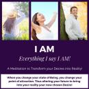 I AM Meditation: A Powerful Meditation to alter your State of Being and Align you with the things yo Audiobook