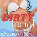 Dirty Facial Audiobook