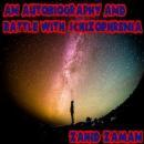 My Story: An Autobiography and Battle with Schizophrenia Audiobook