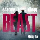 BEAST (Book One of the Shadow Games Trilogy): A Romantic Suspense Novel, Shirley Gal