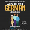 Conversational German Dialogues: Over 100 German Conversations and Short Stories Audiobook