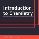 Introduction to Chemistry Audiobook