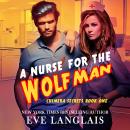 A Nurse for the Wolfman Audiobook