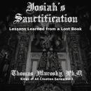 Josiah's Sanctification: Lessons Learned from a Lost Book, Thomas Murosky