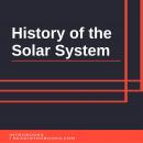 History of the Solar System Audiobook