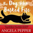 The Dog Who Barked Fire Audiobook