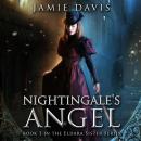 Nightingale's Angel: An Eldara Sister Adventure, Jamie Davis