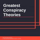 Greatest Conspiracy  Theories