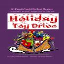 Christmas Toy Drive, The - Dreams Really Do Come True Audiobook