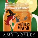 Southern Magic: Sweet Tea Witch Mysteries Book One