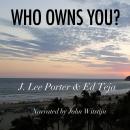 Who Owns You? Audiobook
