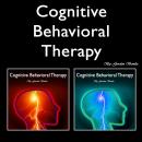 Cognitive Behavioral Therapy: Overcoming Anxiety and Personality Disorders Audiobook