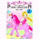 The Last of The Legend of The Pink Unicorn: Bedtime Stories for Kids, Unicorn dream book, Bedtime St Audiobook