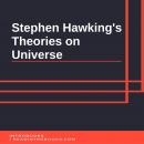 Stephen Hawking's Theories on Universe Audiobook