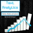 Text Analytics: Python, Models, and Lexicons Audiobook