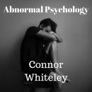 Abnormal Psychology: An Introductory Series