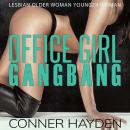 Office Girl Gangbang: Lesbian Older Woman Younger Woman Audiobook