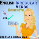English Irregular Verbs Complete: Learn in Days, Keep Forever Audiobook